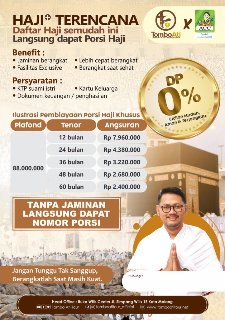 HAJI TERENCANA: Daftar Haji Semudah Ini, Dengan DP 0% Langsung Dapat Porsi Haji!