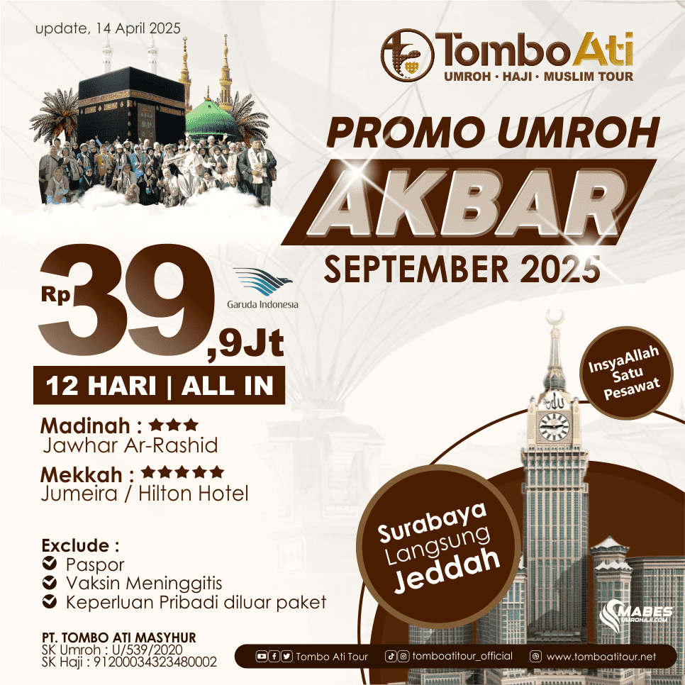 Flyer Promo Umroh Akbar September 2025 dari Tombo Ati Tour, keberangkatan dari Surabaya langsung ke Jeddah, harga Rp 39,9 juta all in selama 12 hari, hotel bintang 3 di Madinah dan bintang 5 di Mekkah, menggunakan Garuda Indonesia, layanan resmi dan terpercaya dari Malang.